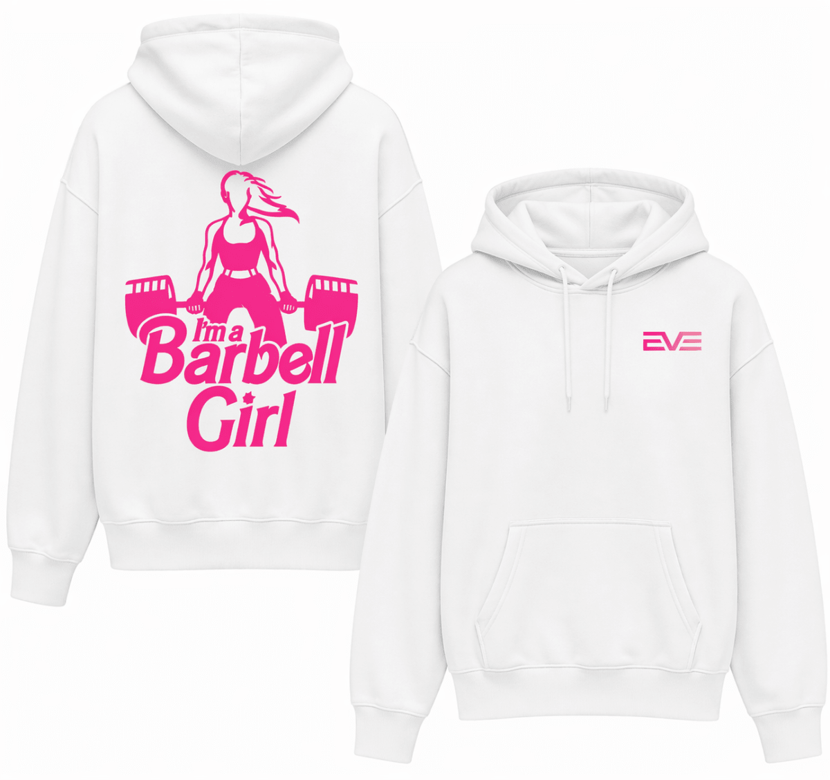 EVE I'm a Barbell Girl Hoodie - EVEPEACH